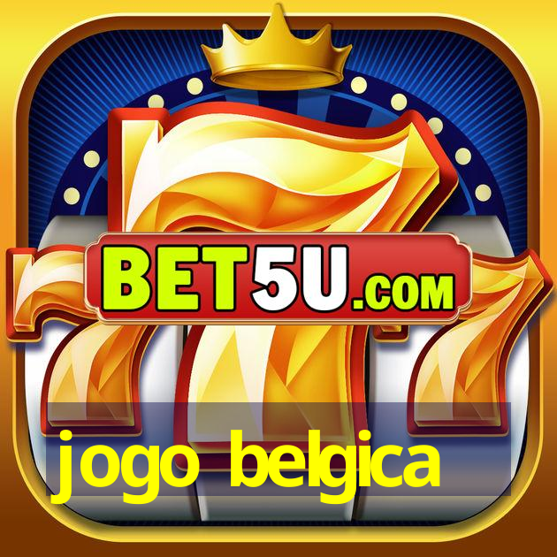 jogo belgica